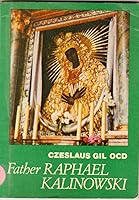 Father Raphael Kalinowski B000B41I5Q Book Cover