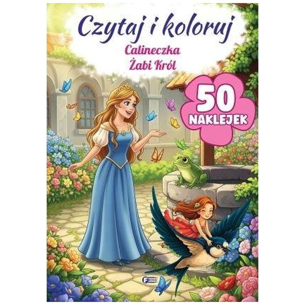Czytaj i koloruj: Calineczka/Żabi Król