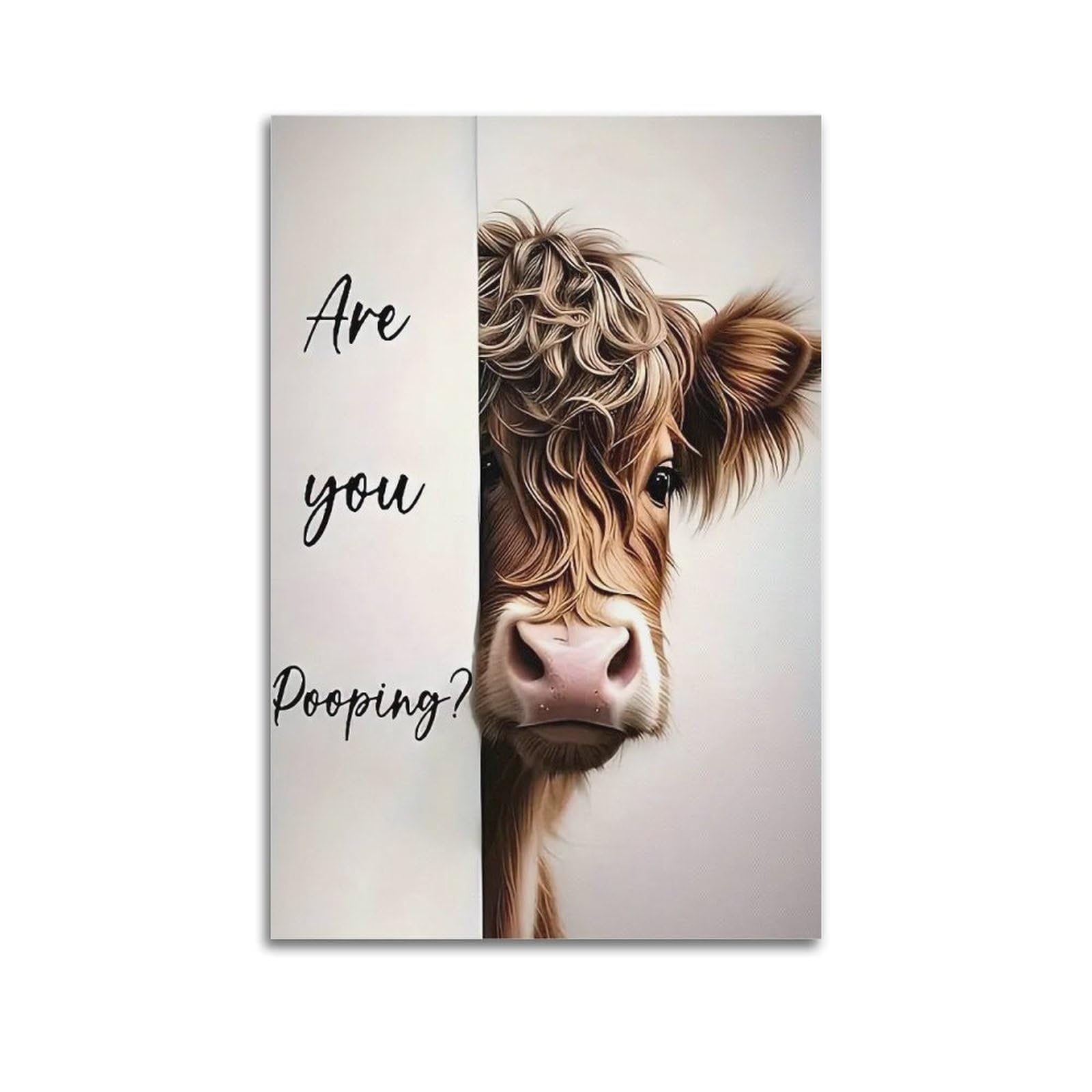 ESTE Funny Highland Cow Poster Are You Poping Decorative Painting Canvas Modern Art Picture 20x30inch(50x75cm)