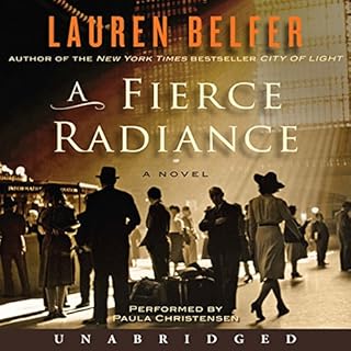 A Fierce Radiance Audiobook By Lauren Belfer cover art
