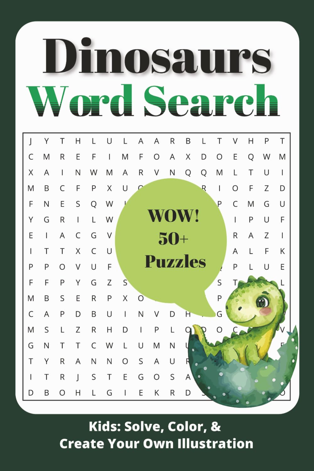 Dinosaur Wordsearch: Solve, Color, and draw dinosaurs of your own