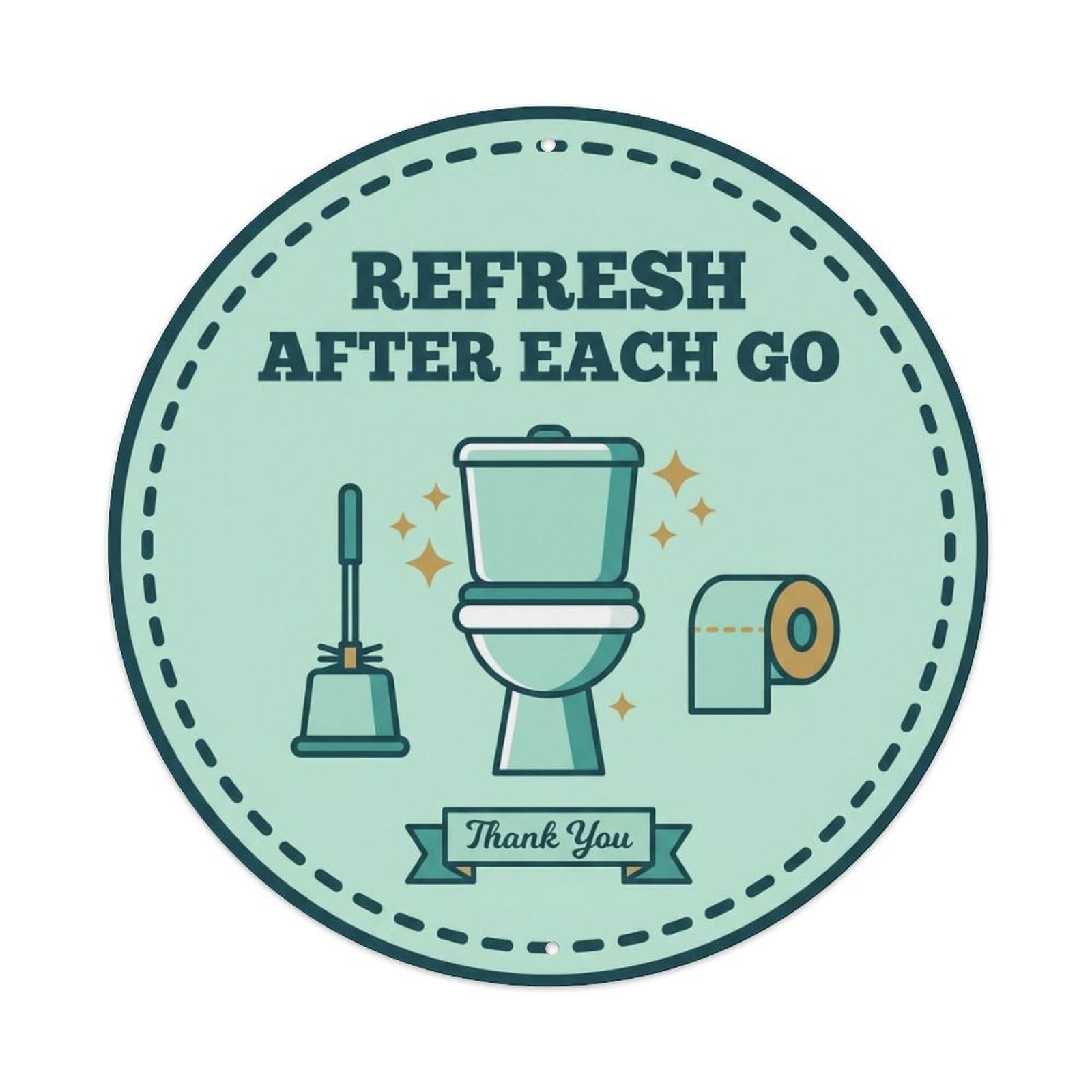 Toilet Clean Bathroom Reminder Refresh After Each Go Metal Tin Sign