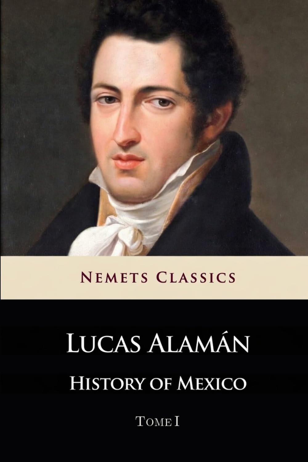 History of Mexico: Tome I