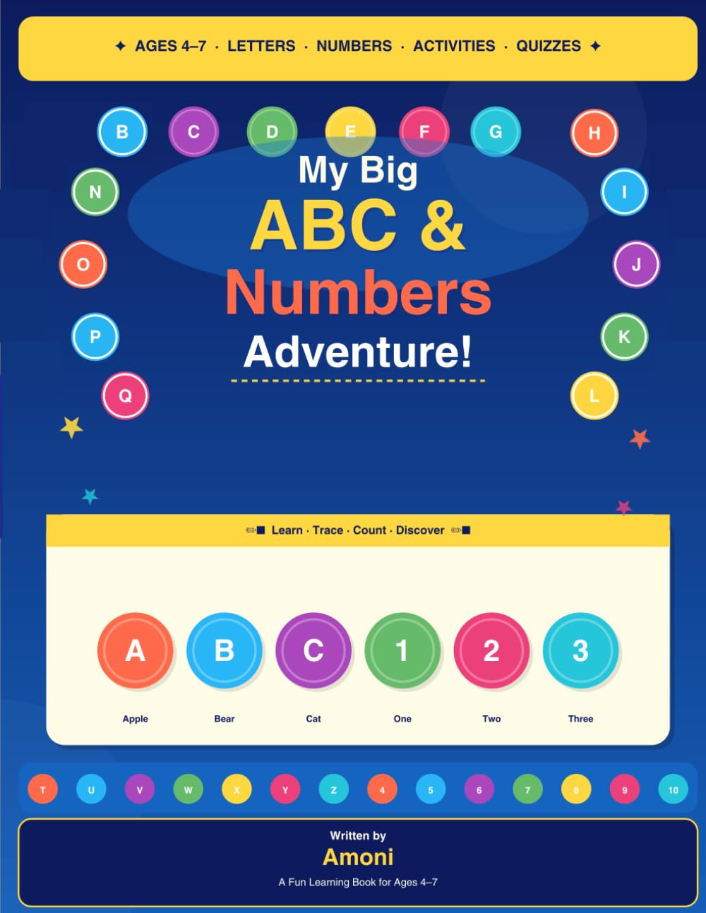 My Big ABC & Numbers Adventure: A Fun Learning Book For Ages 4-7