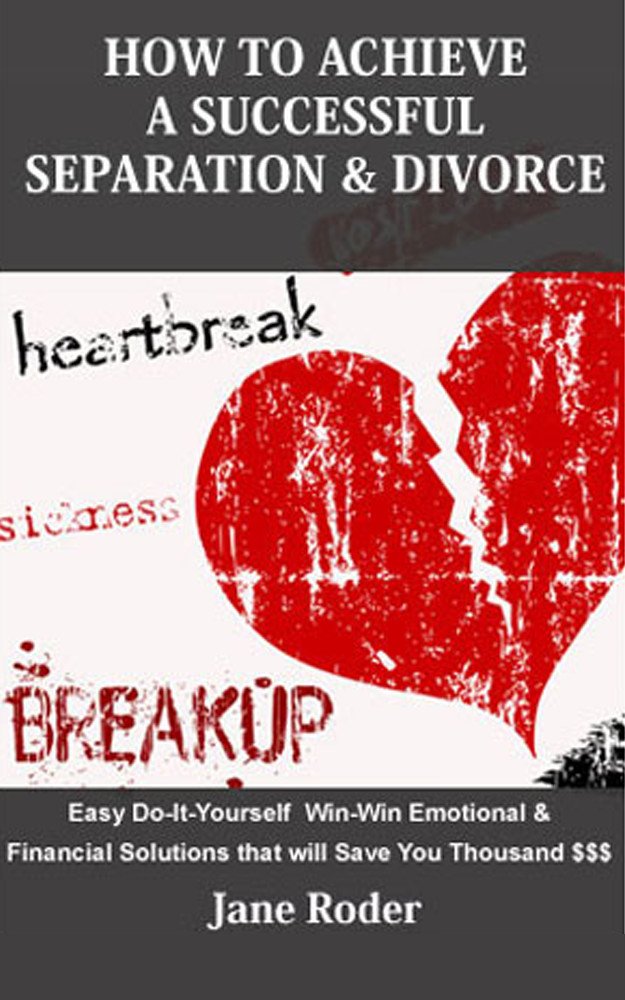 Amazon.com: How To Achieve A Successful Separation & Divorce: Easy Do ...