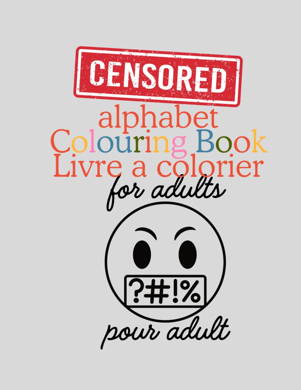 Censored alphabet colouring book for adult
