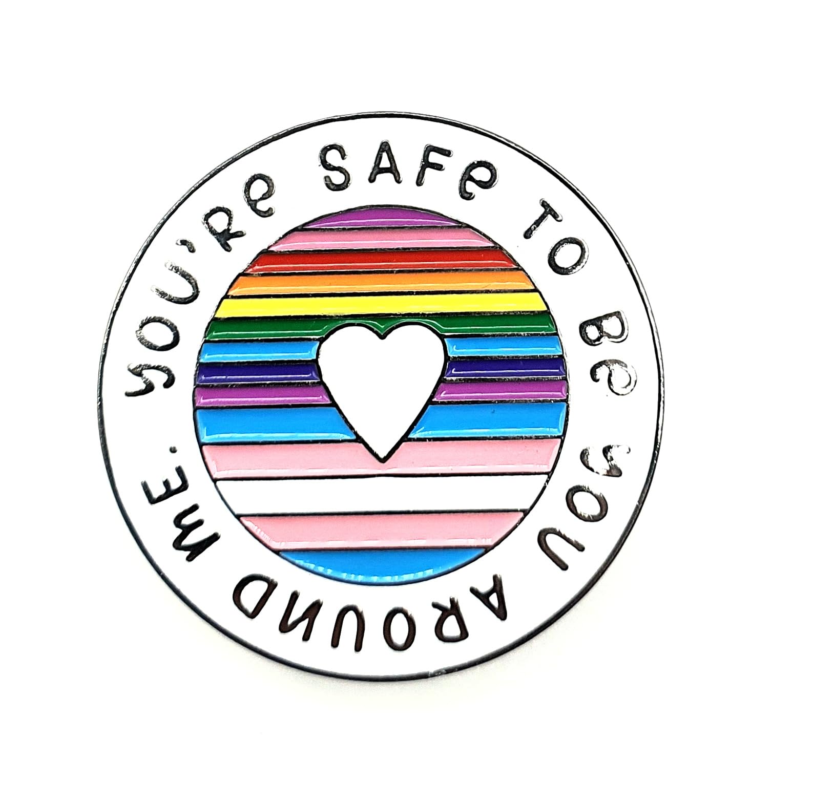 You're Safe To Be You Around Me LGBT Gay Bi Lesbian Trans Gender Inclusiveness Awareness and Understanding Ally Metal Enamel Pin Badge