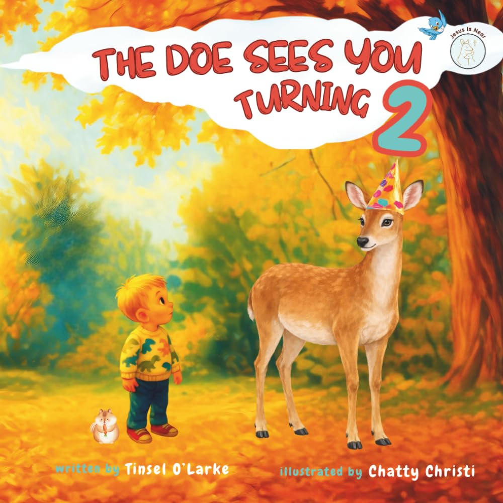 The Doe Sees You Turning 2 (The Doe Sees You: Jesus Is Near)