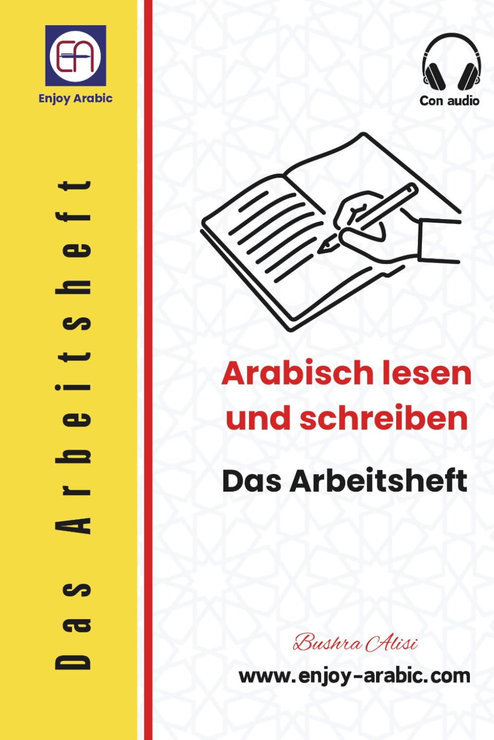 Arabisch-Arbeitsheft: Lesen & Schreiben (The Reading & ًWriting Book - Multilingual Series)