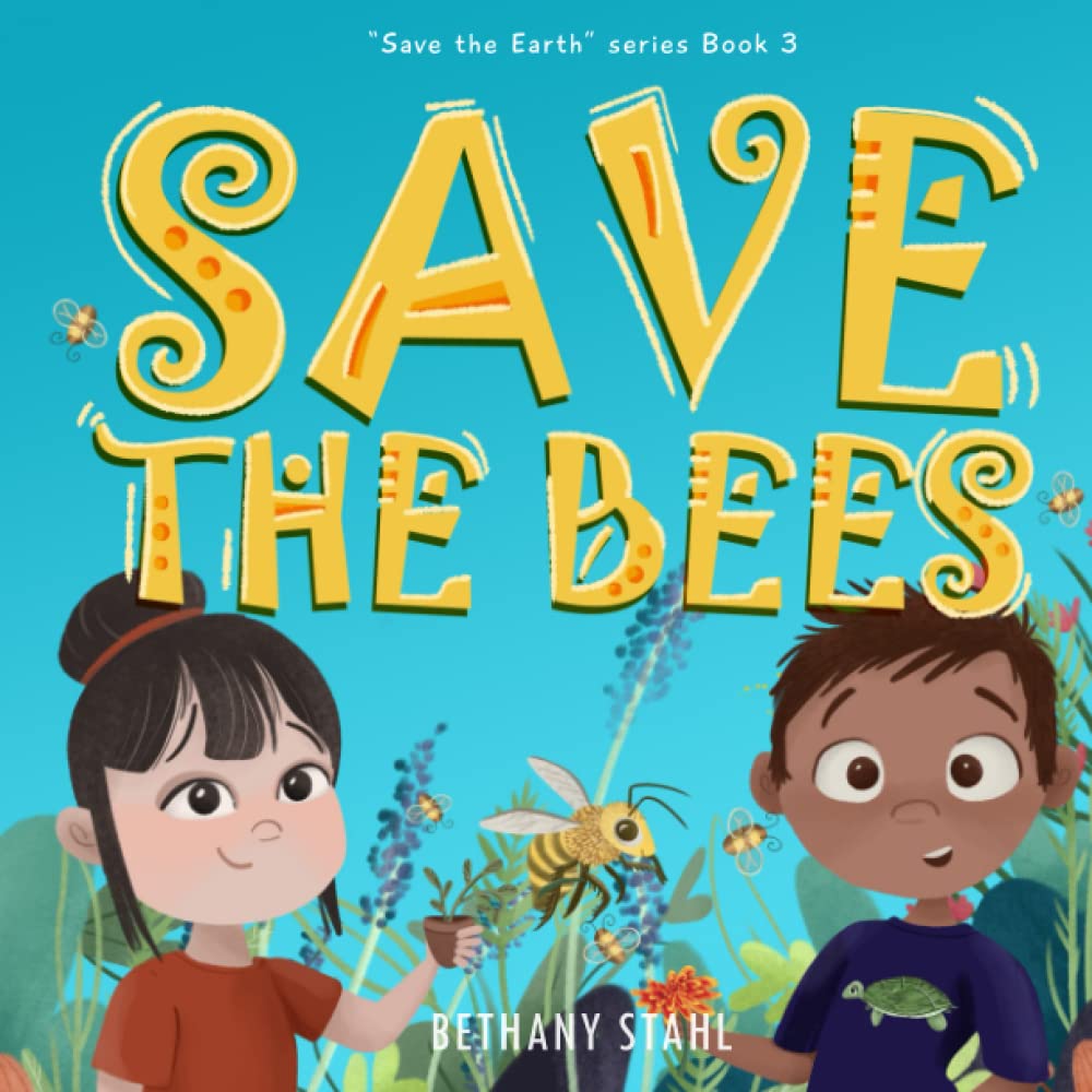 Bethany Stahl Save the Bees