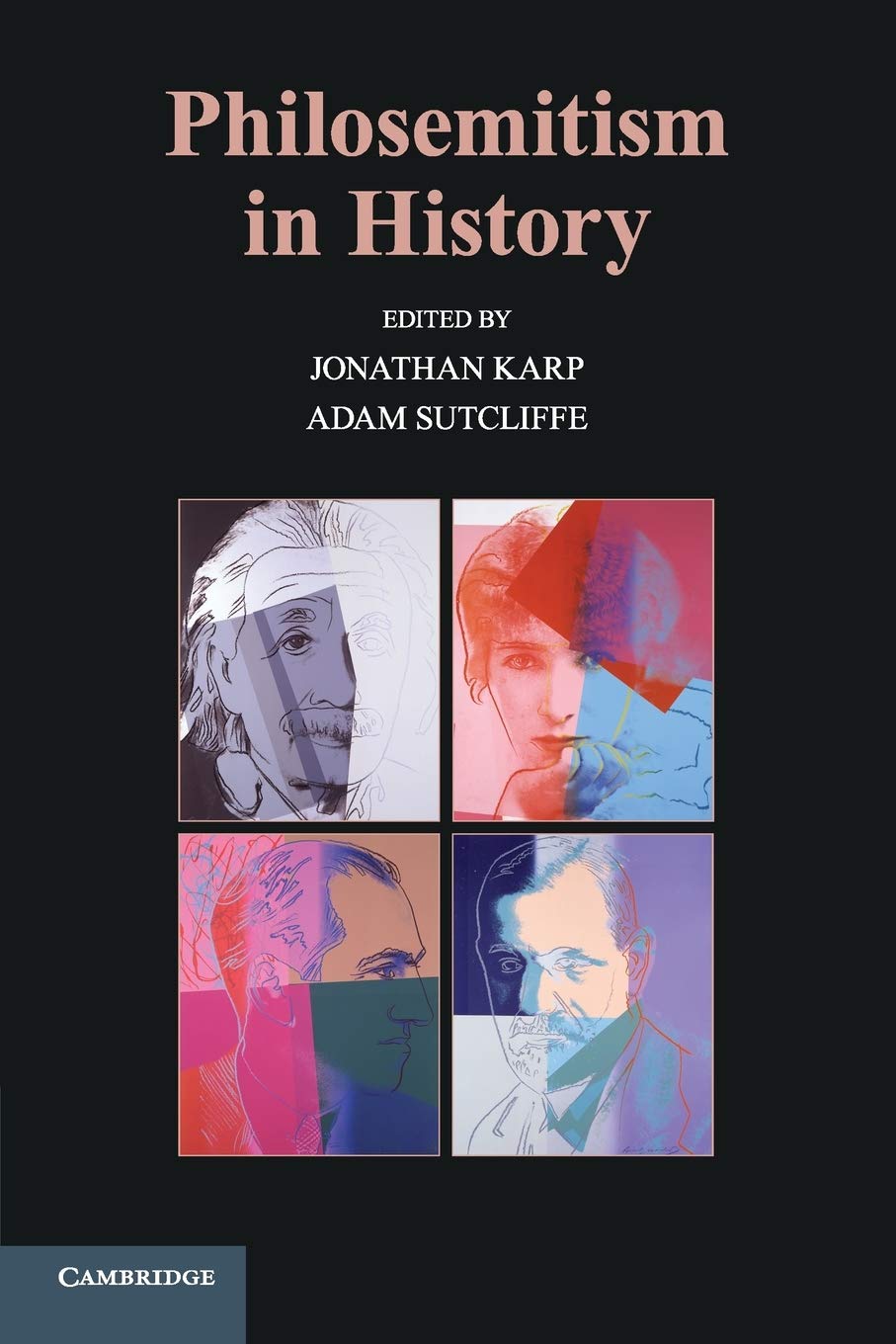 Philosemitism in History by Jonathan Karp, Adam Sutcliffe - 9780521695473