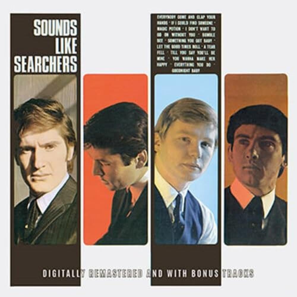 THE SEARCHERS.    "" SOUNDS LIKE SEARCHERS "" + BONUS TRACKS