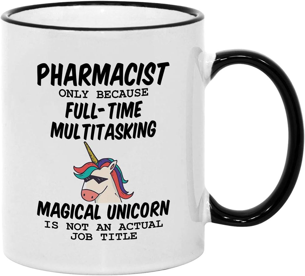 Casitika Pharmacist Gifts for Women. 11 oz Pharmacy Mug. Only Because Full-Time Multitasking Unicorn Is Not An Actual Job Title. Gift Idea for Office Work Friends.