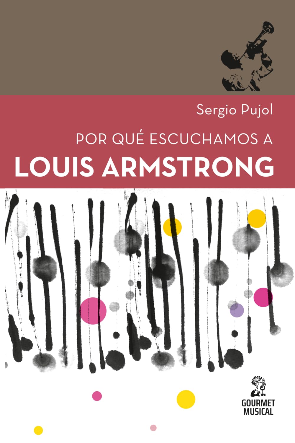 Por qué escuchamos a Louis Armstrong