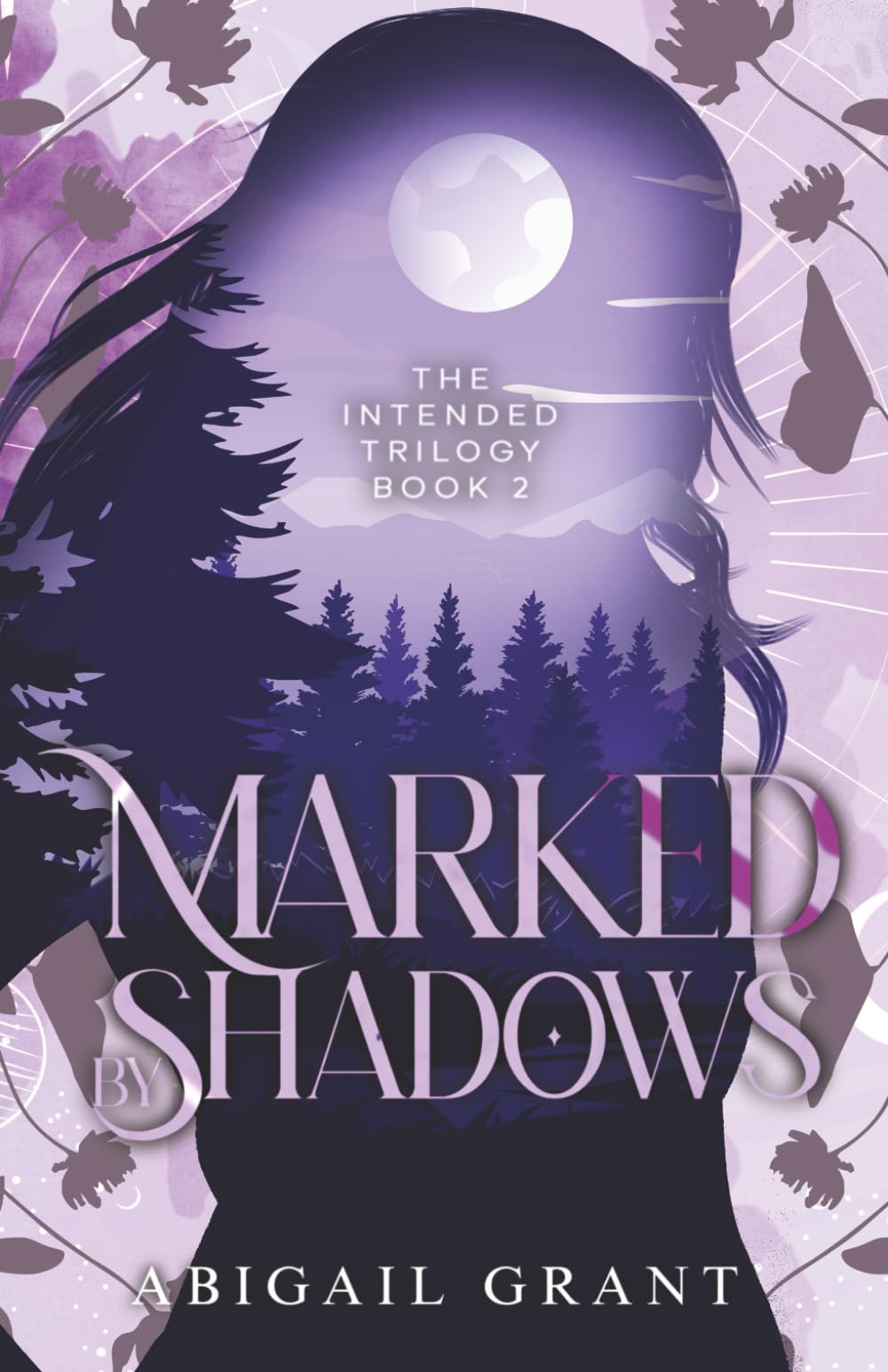 Marked by Shadows: The Intended Trilogy: Book 2 (YA Paranormal Romance)