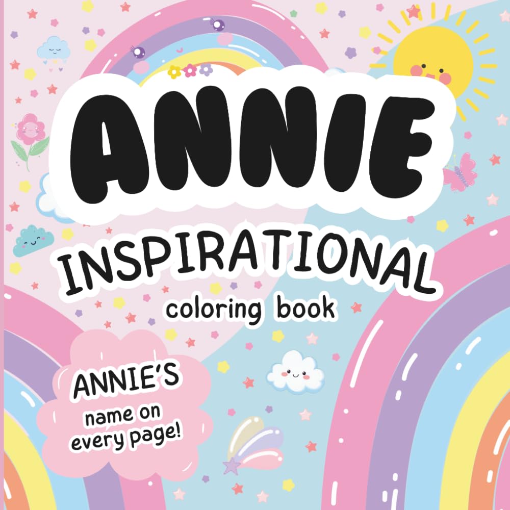 Annie Inspirational Coloring Book: Personalized Just for Annie – Annie's Name Appears on Every Coloring Page