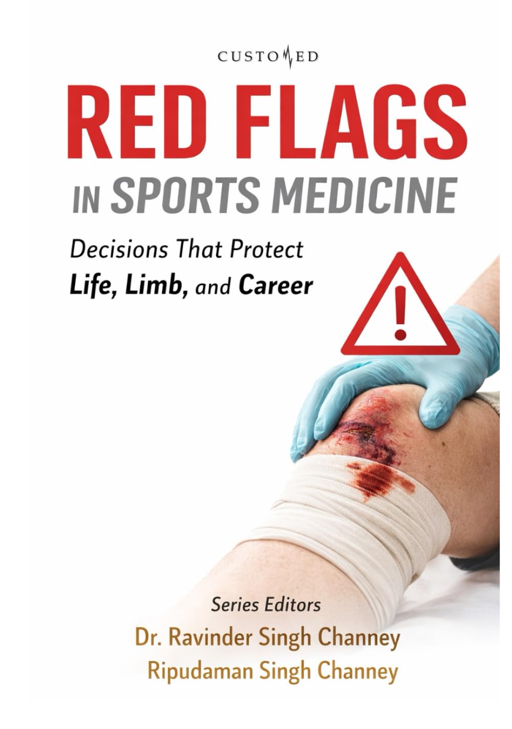 Red Flags in Sports Medicine | Decisions That Protect Life, Limb, and Career (Essential Medical Sciences & Clinical Practice Series)