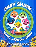 Baby Shark Colouring Book : Jumbo Colouring Books for Kids Ages 2-4 1708084800 Book Cover