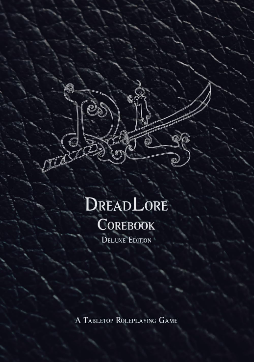 DreadLore Corebook: A tabletop roleplaying game      Hardcover – November 23, 2022