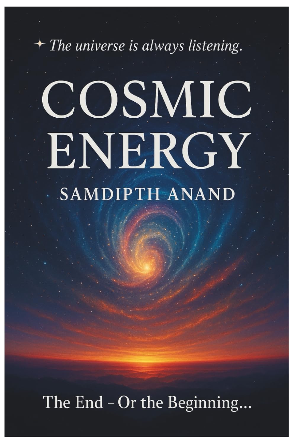 Cosmic Energy: The Invisible Force That Shapes Your Reality