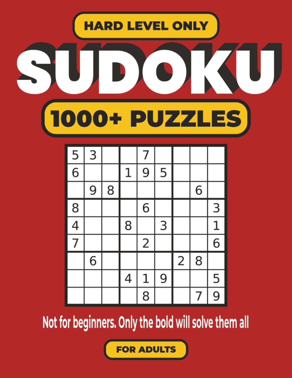1000+ Sudoku Puzzles for Adults – Hard Level Only: Big Print Sudoku Puzzle Book Featuring Over 1000 Hard Puzzles to Sharpen Logic, Focus the Mind, and ... 1000+ Sudoku Puzzles for Adults & Seniors)