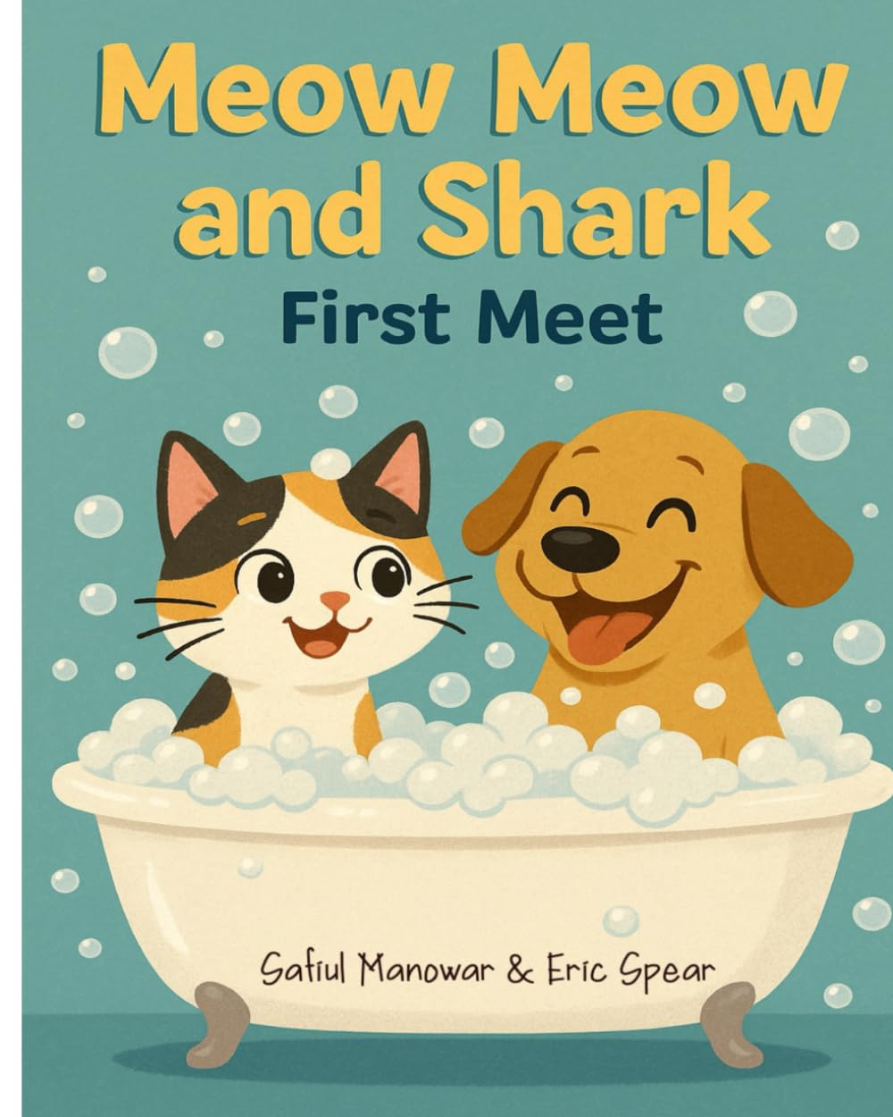Meow Meow and Shark: First Meet!: A Heartwarming Friendship Story for Toddlers and Young Children Ages 3–6