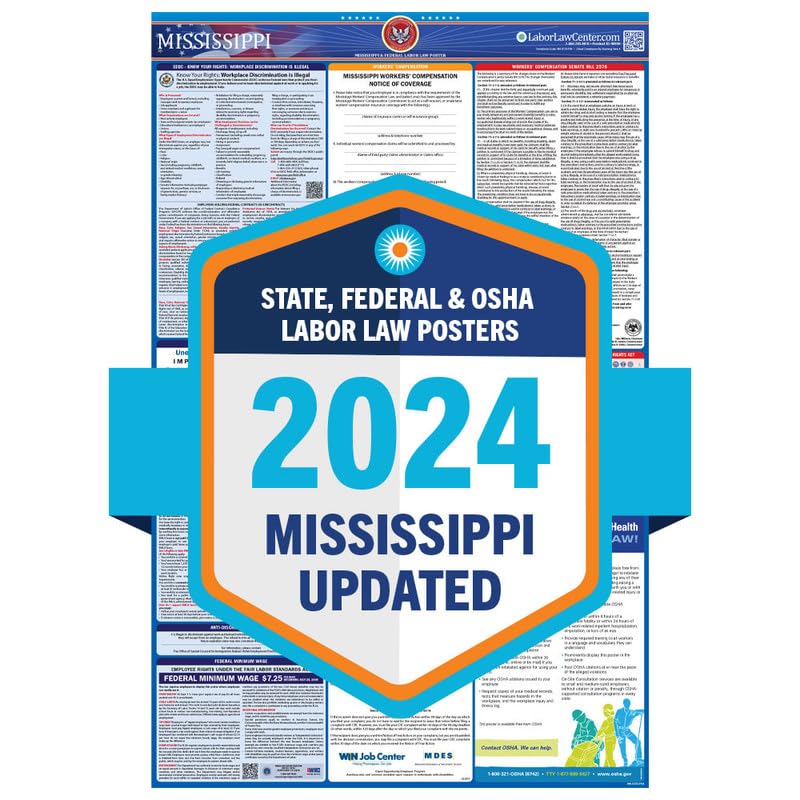 Amazon.com : 2024 Latest Mississippi Labor Law Poster - State, Federal,  OSHA Compliant - Workplace Required Posting for Employees - English  Employment Poster- UV Laminated Waterproof - 25.5" x 40”- English : Prints  : Office Products