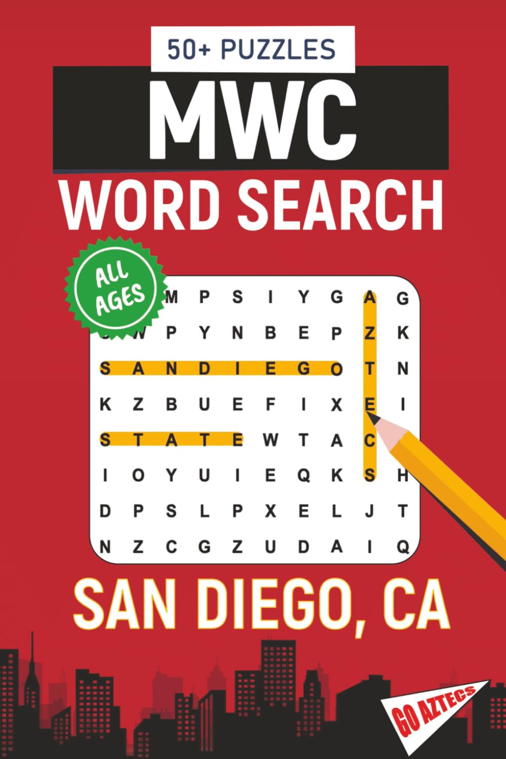 MWC Word Search - San Diego, California Edition: Word Searches About All Things San Diego, San Diego State University, Campus, Food, Landmarks, ... Perfect for Gifts, Vacations, Holidays