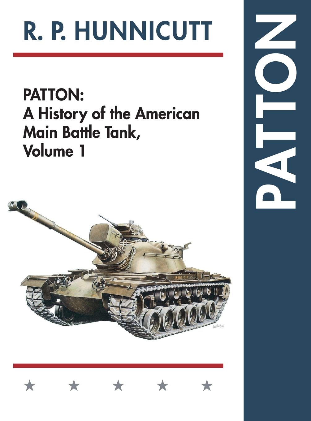 Patton: A History of the American Main Battle Tank      Hardcover – May 29, 2015