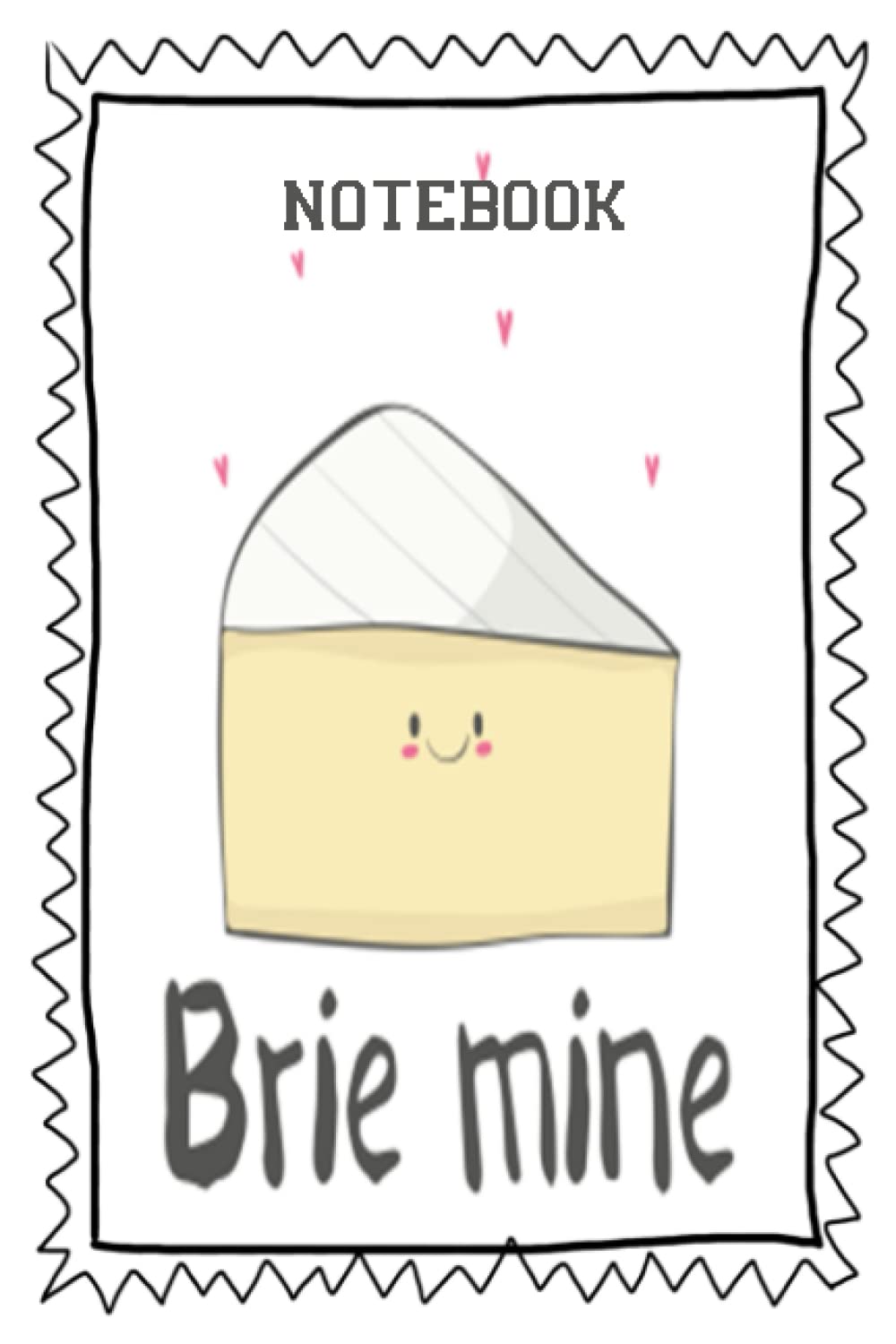 Notebook - Brie mine: Notebook Collection_6x9 in 114 College Ruled Lined Pages Book