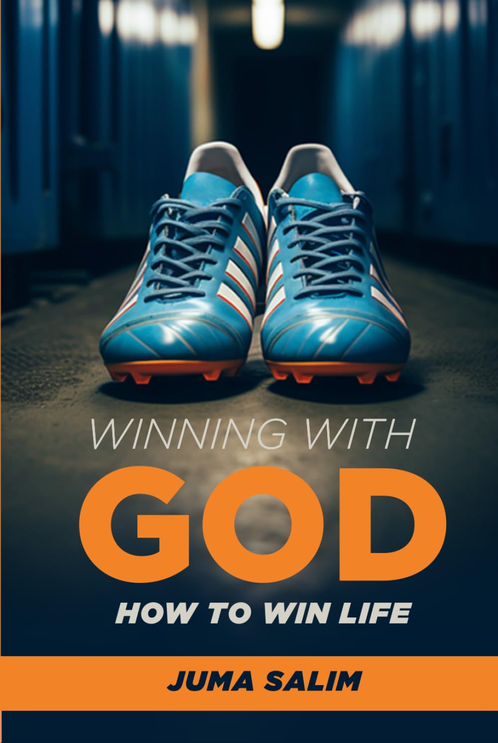 Winning With God: How to Win Life