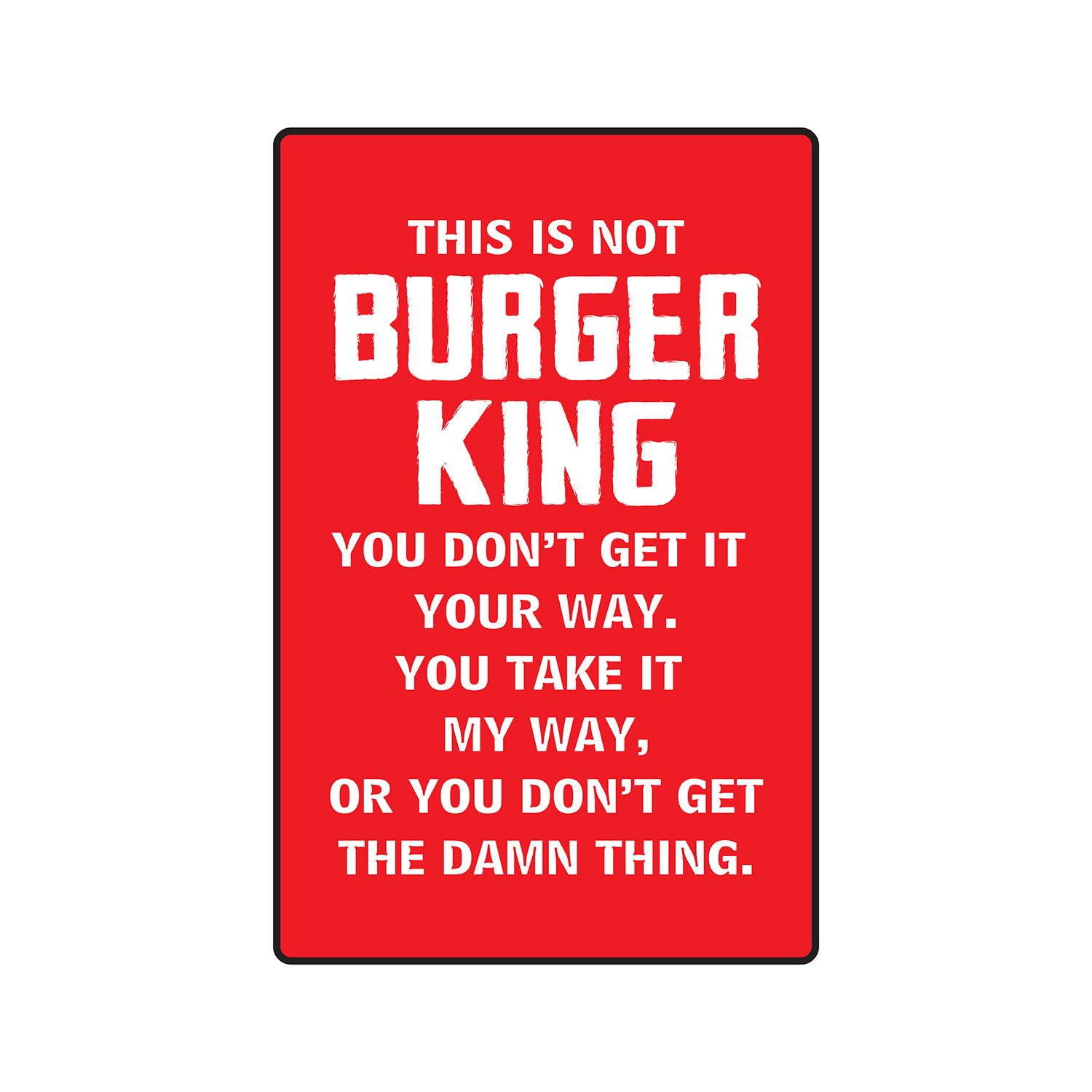 Amazon.com: This is NOT Burger King Sign Kitchen mom Mother Cook