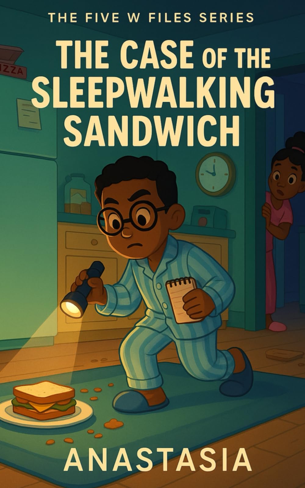 Junior Detective- The Case of The Sleepwalking Sandwich (THE FIVE W FILES SERIES)