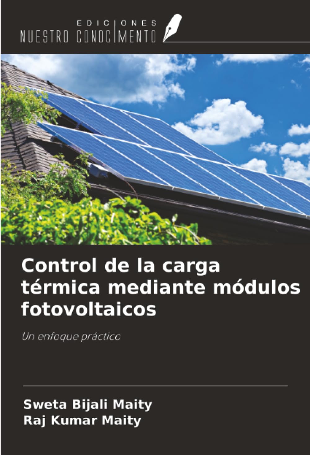 Control de la carga térmica mediante módulos fotovoltaicos: Un enfoque práctico