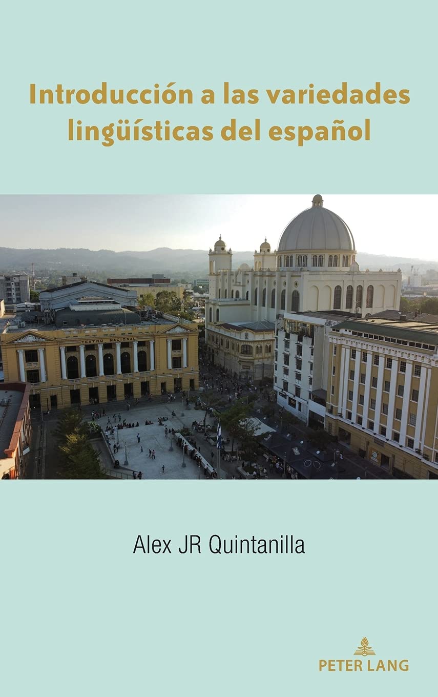 Introduccion a las variedades linguisticas del espanol (Spanish Edition)