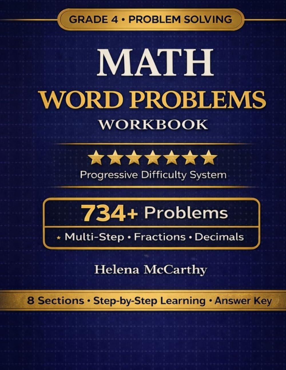 Grade 4 Math Word Problems Workbook: 734+ Multi-Step Problems with Fractions, Decimals, Division & Real-World Practice | Common Core Aligned | Full Answer Key (Grade 4 SmartSteps Math Series)