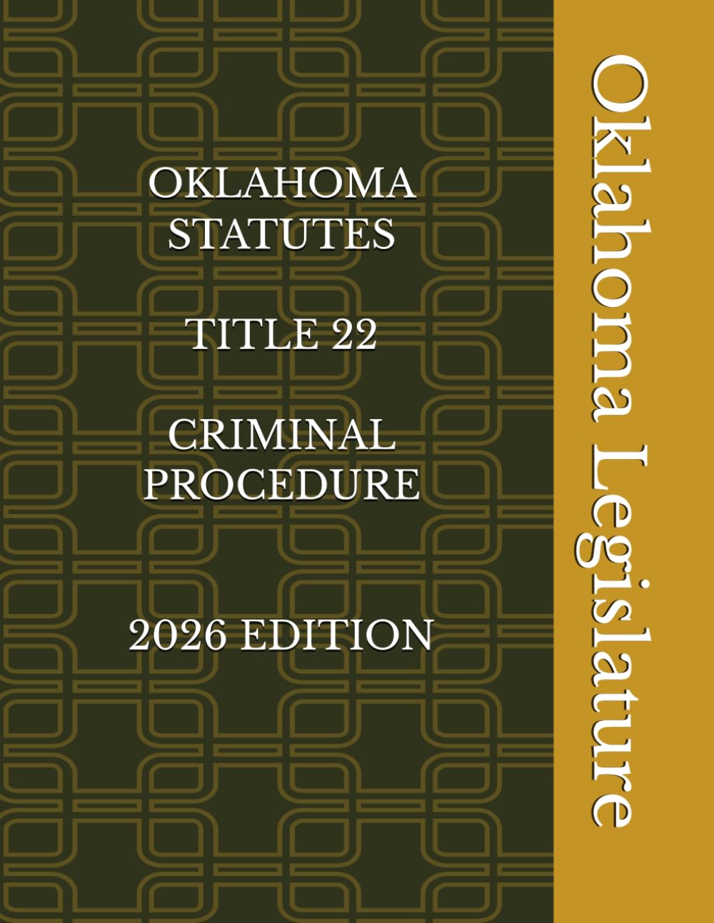 OKLAHOMA STATUTES TITLE 22 CRIMINAL PROCEDURE 2026 EDITION