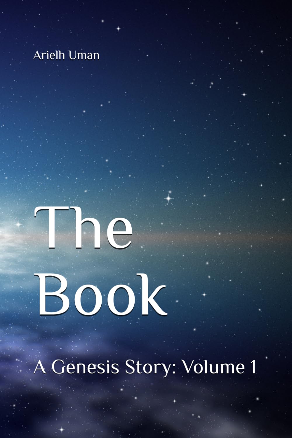 The Book: A Genesis Story: Volume 1