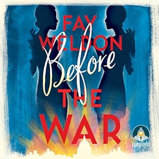 Before the War Audiobook By Fay Weldon cover art