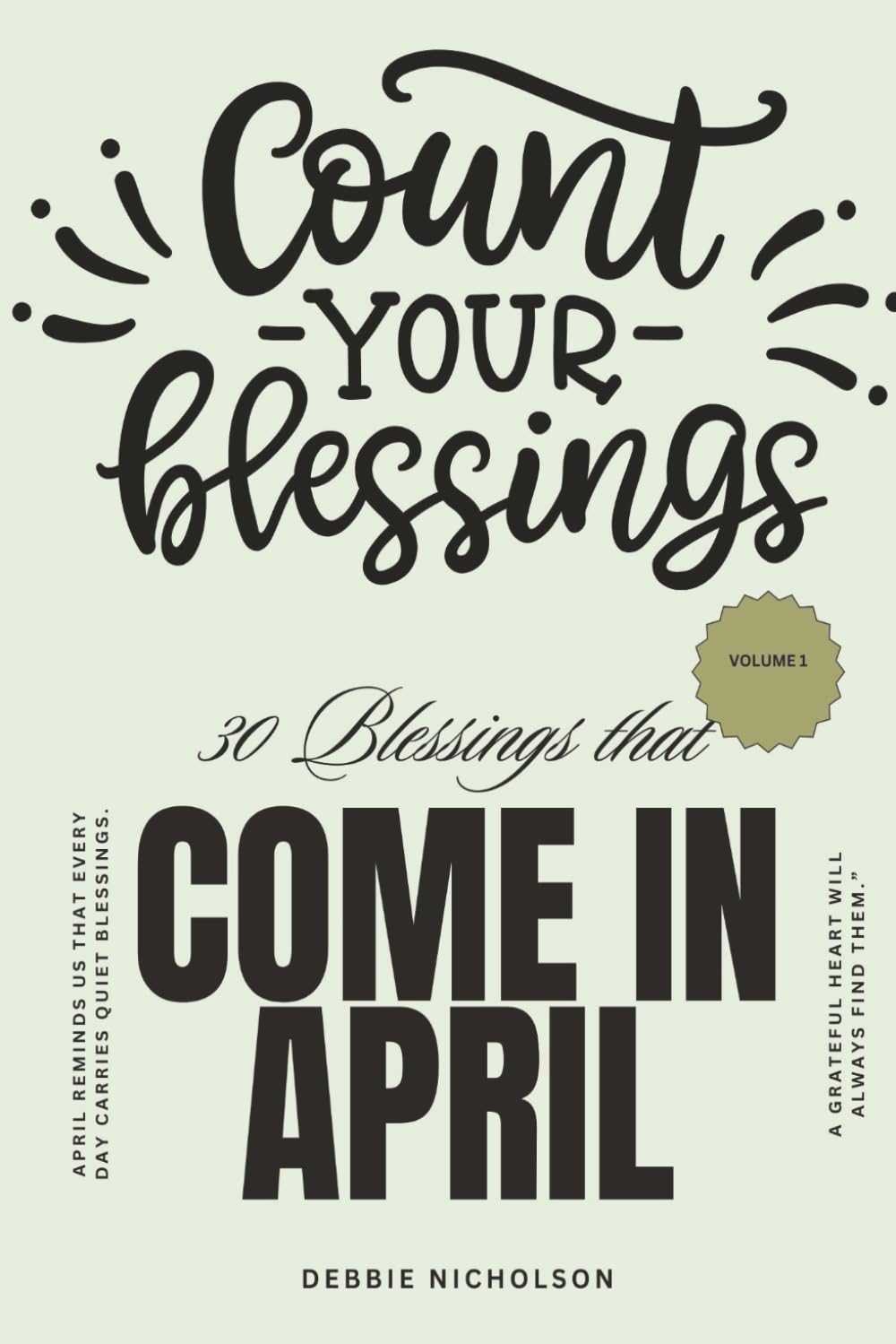 Count Your Blessings: 30 Blessings The Come in April