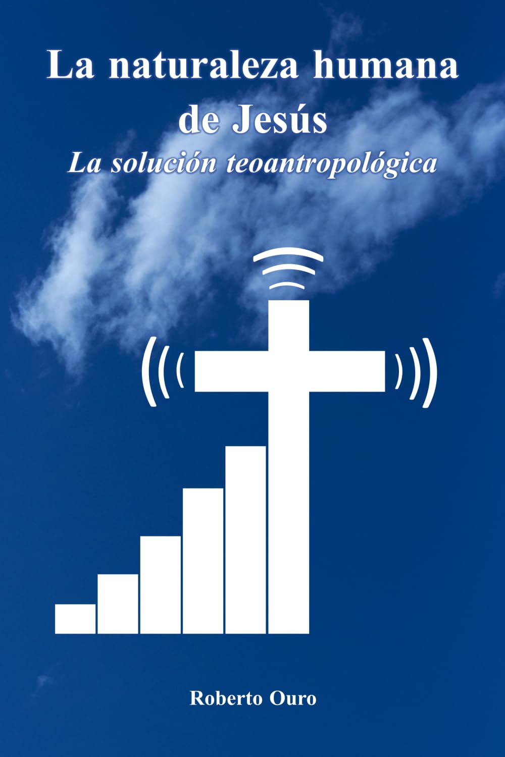 La naturaleza humana de Jesús: La solución teoantropológica