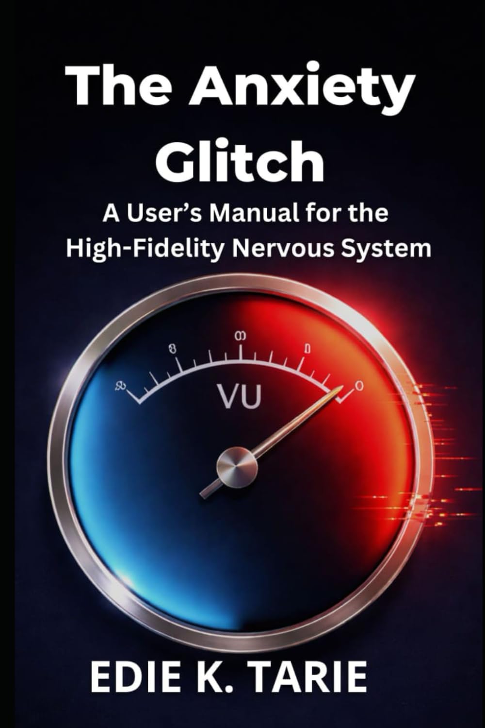 THE ANXIETY GLITCH: A User’s Manual for the High-Fidelity Nervous System