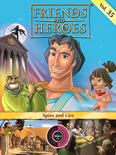 Friends and Heroes, Volume 35 - Spies and Lies