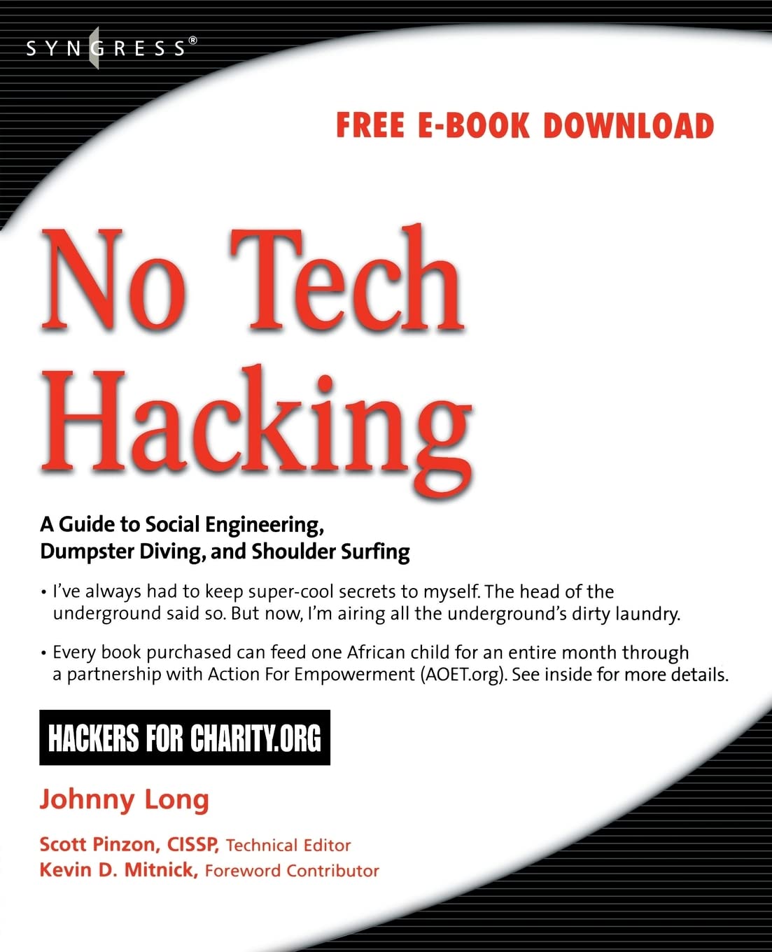 No Tech Hacking: A Guide to Social Engineering, Dumpster Diving, and Shoulder Surfing cover
