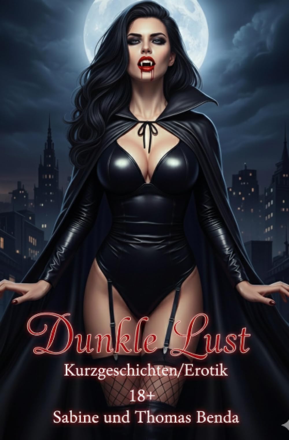 Dunkle Lust: Teuflisch aufregende, blutig tödliche und mit Schwarzhumor garnierte Kurzgeschichten.