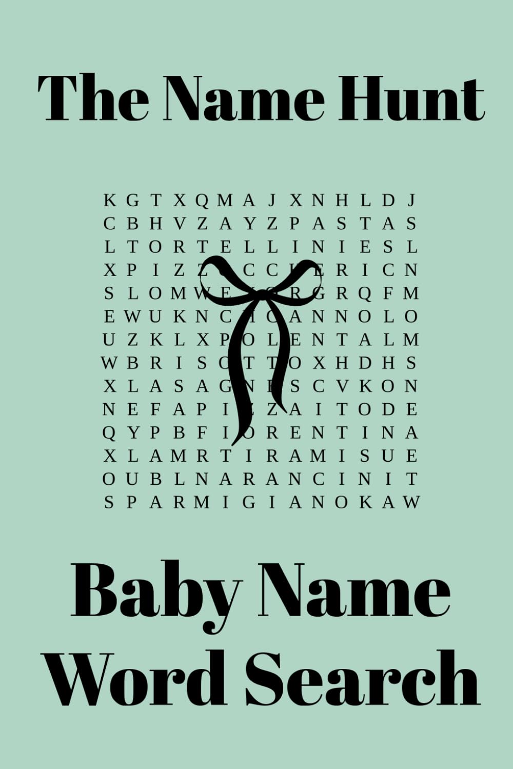 The Name Hunt: Baby Name Word Search Puzzle Book for Parents-To-Be