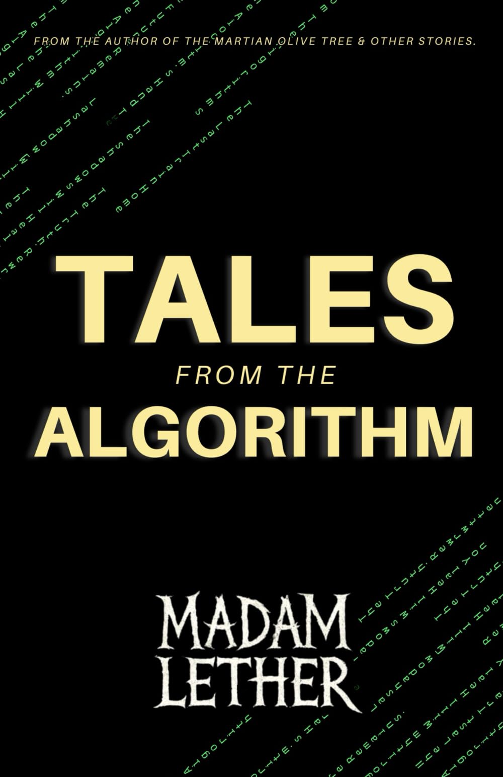 Tales from the Algorithm