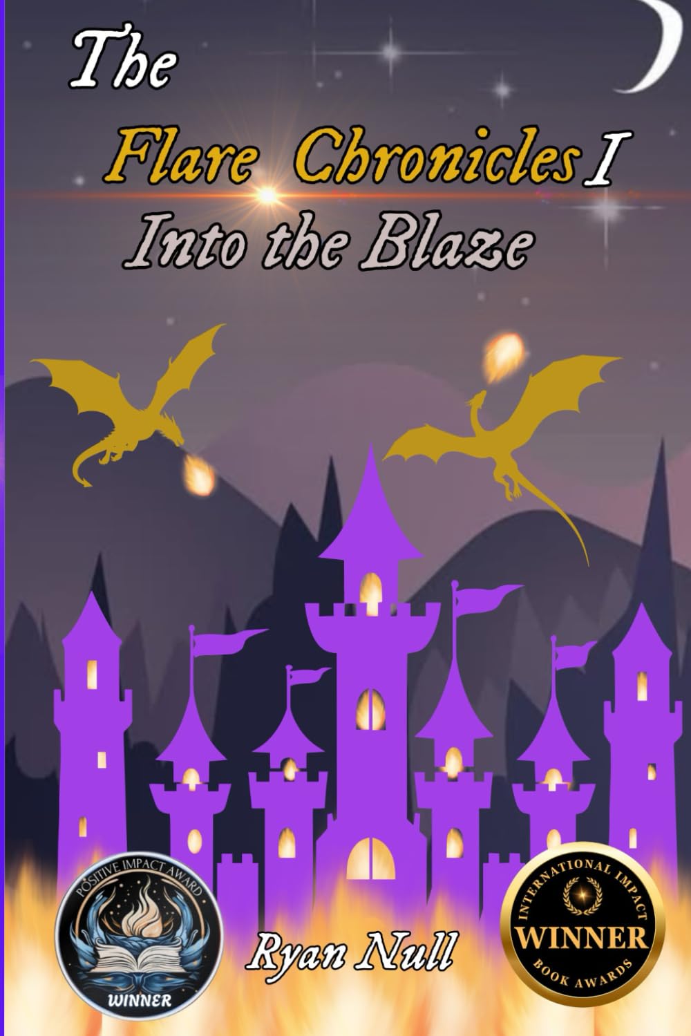 The Flare Chronicles: Into the Blaze: 1