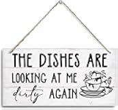 Kitchen Decor, Funny Kitchen Sign, The Dishes Are Looking At Me Dirty Again Sign, Kitchen Wall Sign For Kitchen, Humorous Dish Decor 5x10 Inch