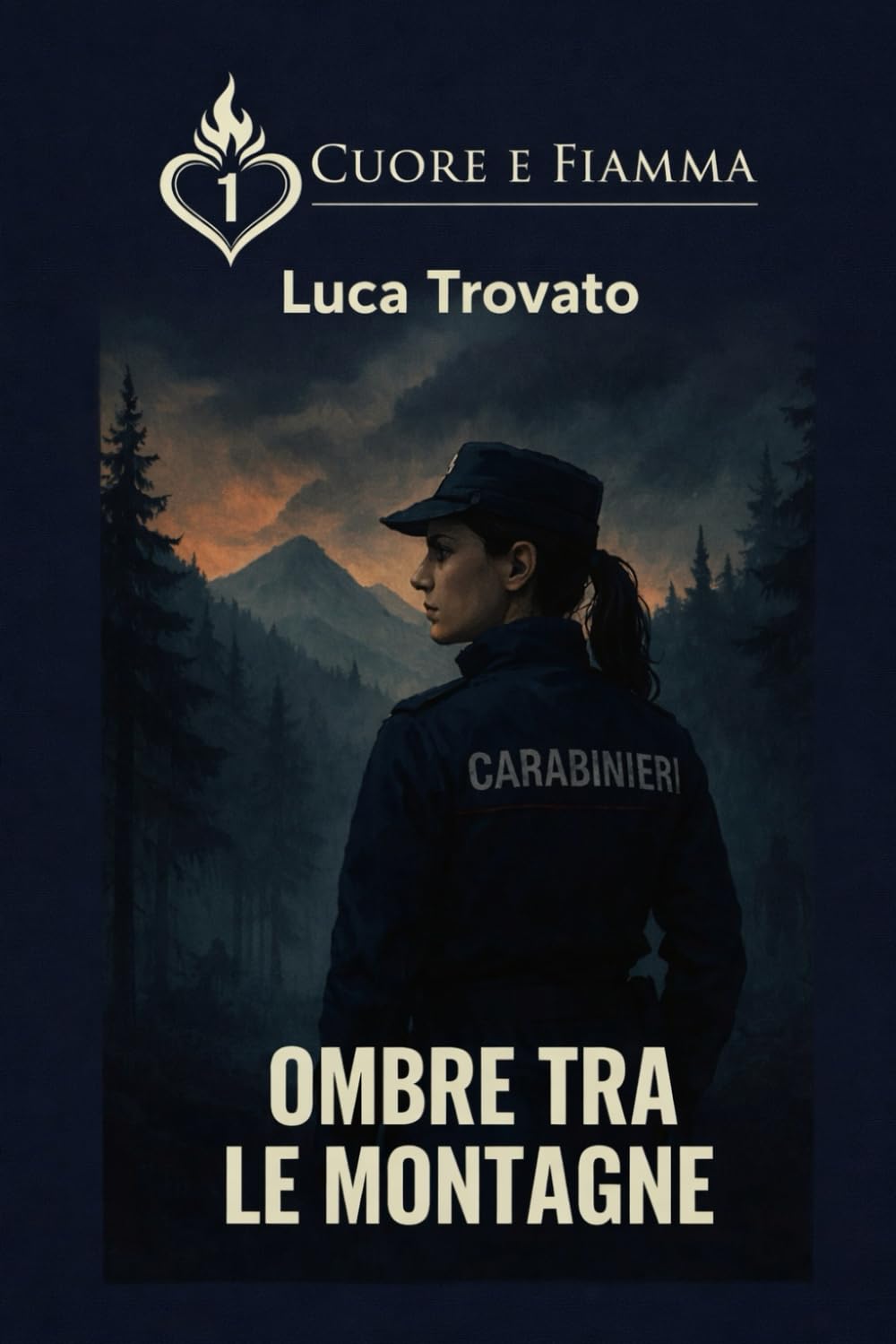 OMBRE TRA LE MONTAGNE (CUORE & FIAMMA)
